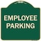 Signmission Designer Series Sign-Employee Parking, Green Heavy-Gauge Aluminum, 18" x 18", G-1818-9849 A-DES-G-1818-9849 - alternate 1